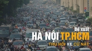 Đề xuất Hà Nội, TP.HCM thu hồi xe cũ nát
