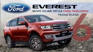 Ford Everest được ưu đãi tới cả trăm triệu đồng trong tháng 6