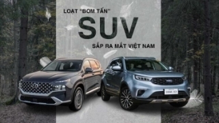 Loạt 'bom tấn' SUV sắp ra mắt Việt Nam: Phần lớn giá trên dưới 1 tỷ, nhiều cái tên hoàn toàn mới