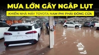 Mưa lớn gây ngập lụt khiến nhà máy Toyota phải đóng cửa, thiệt hại cả trăm chiếc Hilux và Corolla Cross