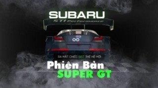 Subaru ra mắt chiếc BRZ thế hệ mới phiên bản Super GT dành cho đường đua