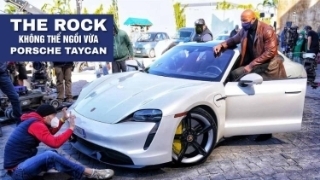 “The Rock” không thể ngồi vừa Porsche Taycan khi đóng phim