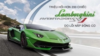 Triệu hồi hơn 200 chiếc Lamborghini Aventador SVJ do lỗi nắp động cơ