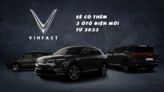 VinFast sẽ có thêm 3 ôtô điện mới từ 2023