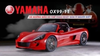 Yamaha OX99-11 và những mẫu xe thể thao Nhật Bản ít người biết