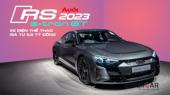 Audi RS e-tron GT - xe điện thể thao giá từ 5,9 tỷ đồng