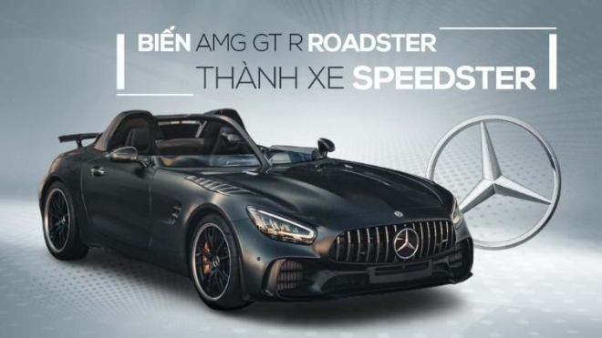 Biến Mercedes-AMG GT R Roadster thành xe Speedster