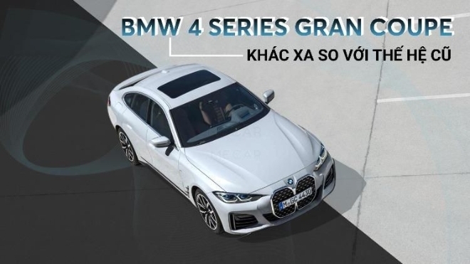 BMW 4 Series Gran Coupe: Khác xa so với thế hệ cũ