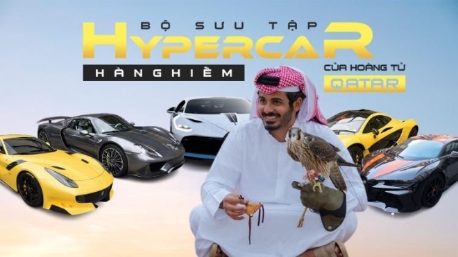 Bộ sưu tập hypercar hàng hiếm của hoàng tử Qatar