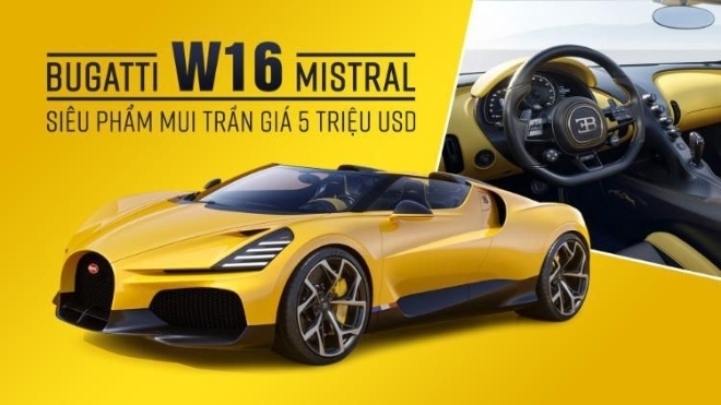 Bugatti W16 Mistral - siêu phẩm mui trần giá 5 triệu USD
