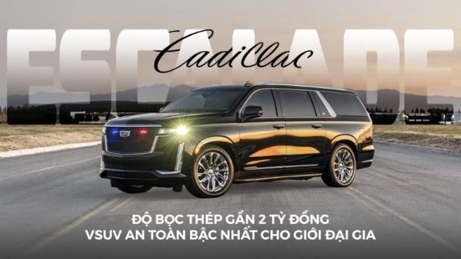 Cadillac Escalade độ bọc thép gần 2 tỷ đồng - SUV an toàn bậc nhất cho giới đại gia