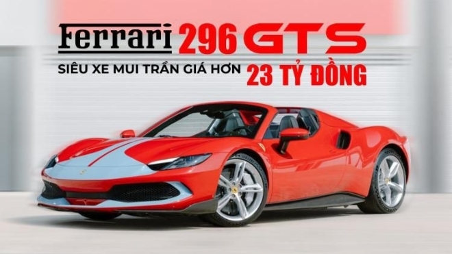 Chi tiết Ferrari 296 GTS, siêu xe mui trần giá hơn 23 tỷ đồng
