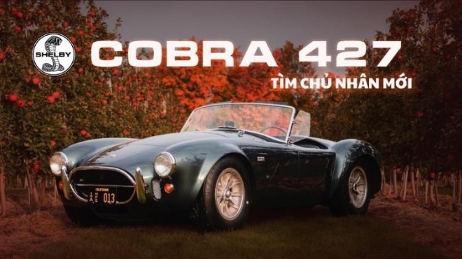 Chiếc Shelby Cobra 427 của huyền thoại Carroll Shelby tìm chủ nhân mới