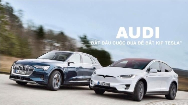 Chủ tịch Volkswagen khẳng định Audi đã “Bắt đầu cuộc đua để bắt kịp Tesla”