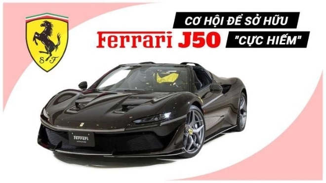 Cơ hội để sở hữu một trong những chiếc Ferrari hiếm hoi từng sản xuất: J50 