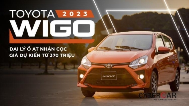 Đại lý ồ ạt nhận cọc Toyota Wigo 2023: Giá dự kiến mới từ 370 triệu, ra mắt tháng 5, đối thủ mạnh cho i10 và Morning