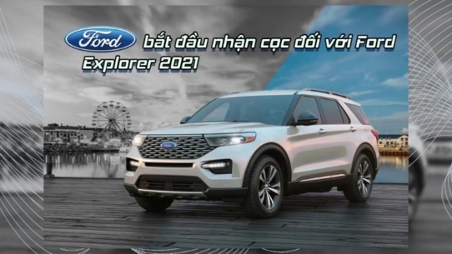 Ford bắt đầu nhận cọc đối với Ford Explorer 2021
