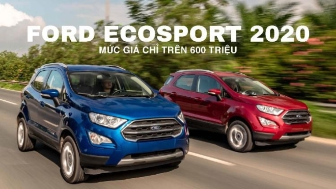 Ford EcoSport 2020 ra mắt tại Việt Nam, mức giá chỉ trên 600 triệu