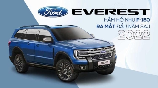 Ford Everest 2022: Hầm hố như F-150, ra mắt đầu năm sau