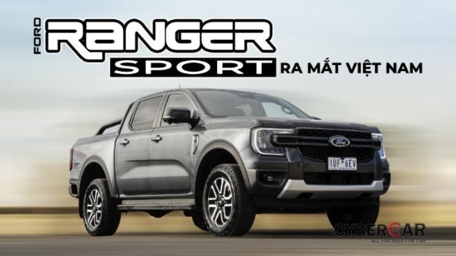 Ford Ranger Sport ra mắt Việt Nam từ giữa năm nay, giá dự kiến khoảng 900 triệu đồng