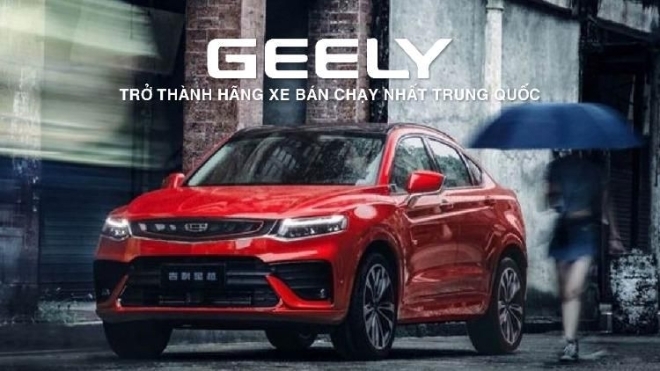 Geely trở thành hãng xe bán chạy nhất Trung Quốc 