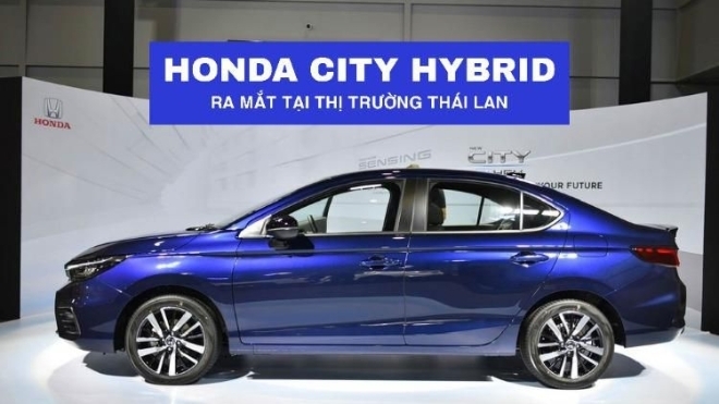 Honda City bản hybrid ra mắt tại thị trường Thái Lan, mức tiêu thụ nhiên liệu đáng nể