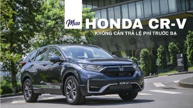 Khách hàng có thể mua Honda CR-V trong năm 2020 mà không cần trả lệ phí trước bạ