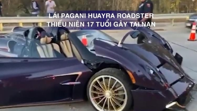 Lái Pagani Huayra Roadster, thiếu niên 17 tuổi gây tai nạn
