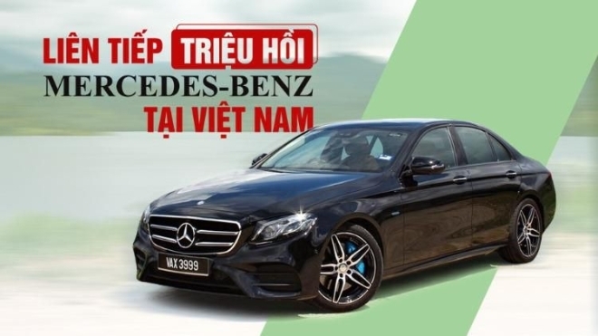 Liên tiếp triệu hồi Mercedes-Benz tại Việt Nam