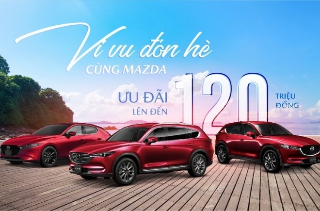 Mazda tung chương trình ưu đãi đặc biệt lên tới 120 triệu đồng mừng đại lễ 30/4