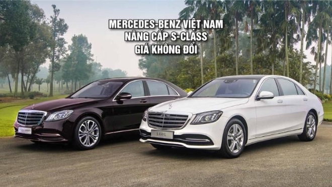 Mercedes-Benz Việt Nam bất ngờ nâng cấp S-Class, thêm trang bị nhưng giá giữ nguyên