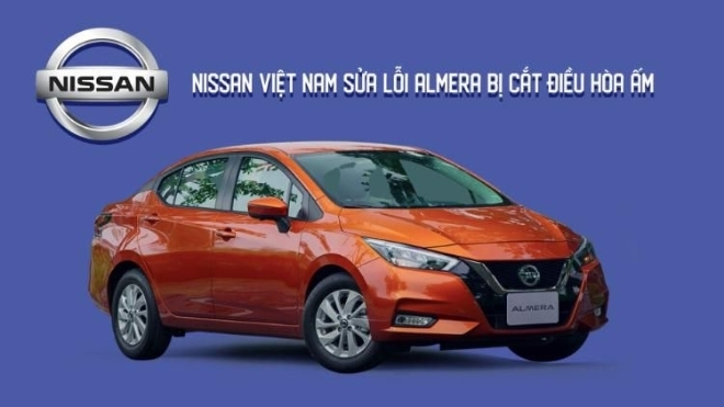 Nissan Việt Nam sửa lỗi Almera bị cắt điều hòa ấm