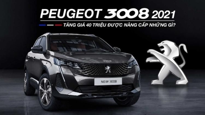 Peugeot 3008 2021 tăng giá 40 triệu được nâng cấp những gì?