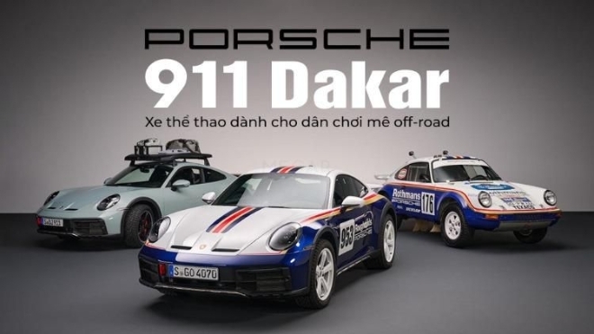 Porsche 911 Dakar - Xe thể thao dành cho dân chơi mê off-road có giá từ 15,3 tỷ đồng tại Việt Nam