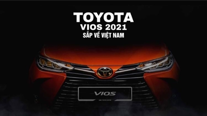 Ra mắt liên tục tại các nước ĐNA, Toyota Vios 2021 dự kiến sẽ ra mắt thị trường Việt Nam