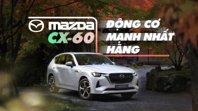 Ra mắt Mazda CX-60: Giá quy đổi từ 1,3 tỷ đồng, động cơ mạnh nhất lịch sử thương hiệu, ''sáng cửa'' về Việt Nam