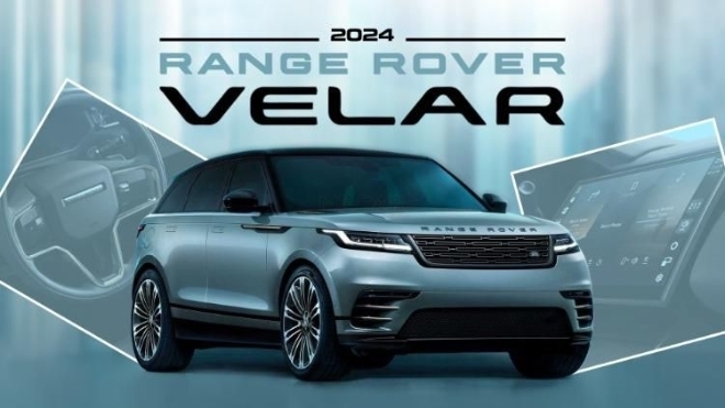 Range Rover Velar 2024 ra mắt: Nâng cấp hệ thống thông tin giải trí và động cơ, giá bán từ 1,57 tỷ VNĐ