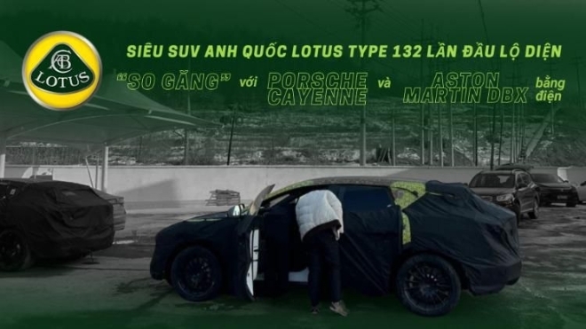 Siêu SUV Anh Quốc Lotus Type 132 lần đầu lộ diện, “so găng” với Porsche Cayenne và Aston Martin DBX bằng điện