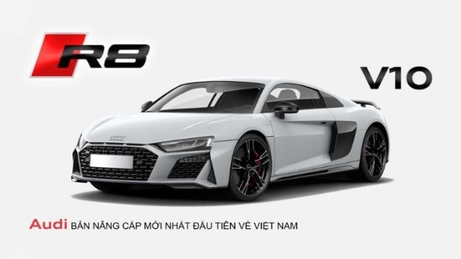 Siêu xe Audi R8 V10 bản nâng cấp mới nhất đầu tiên về Việt Nam