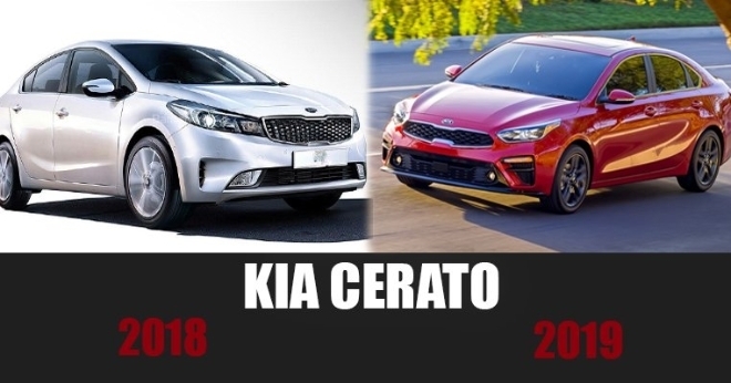 So sánh Kia Cerato (Forte) 2019 thế hệ mới và cũ qua ảnh