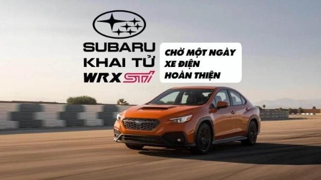 Subaru chính thức khai tử dòng tên WRX STI, chờ một ngày xe điện hoàn thiện