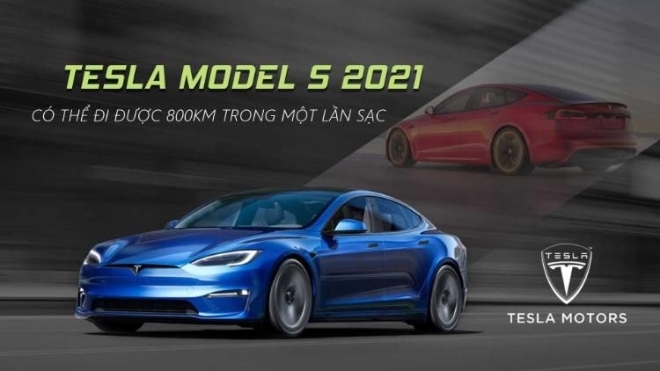 Tesla Model S 2021 có thể đi được 800km trong một lần sạc 