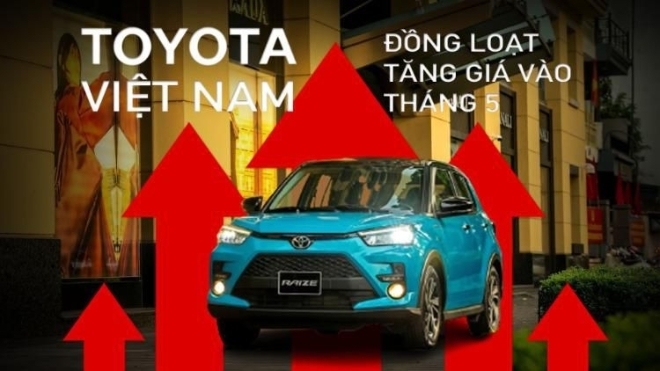 Toyota Việt Nam xác nhận tăng giá một loạt mẫu xe ô tô từ ngày 1/5 tới đây